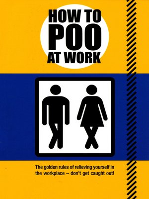 cover image of How to Poo at Work